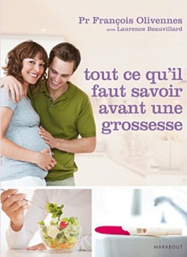 Tout ce qu'il faut savoir avant une grossesse Books