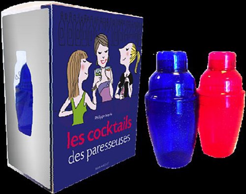 La boîte à cocktails des paresseuses book