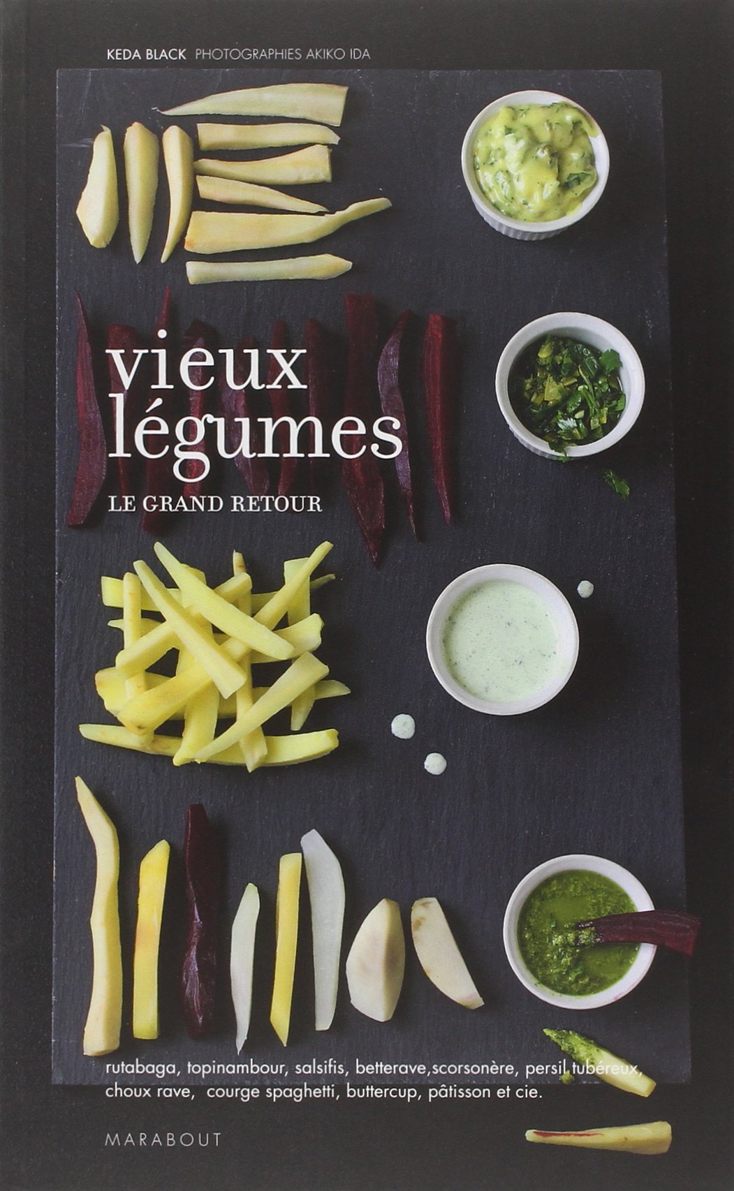 Vieux légumes: Le grand retour Books