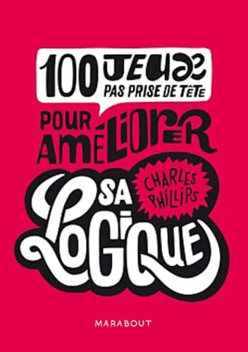 CQFD : 100 jeux pas prise de tête pour améliorer sa logique book