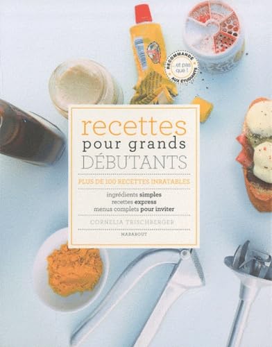 Cuisine pour grands débutants (ou petits fainéants) Books
