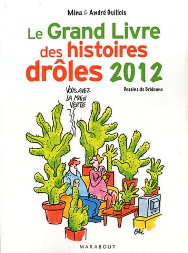 Le Grand Livre des histoires drôles 2012 book