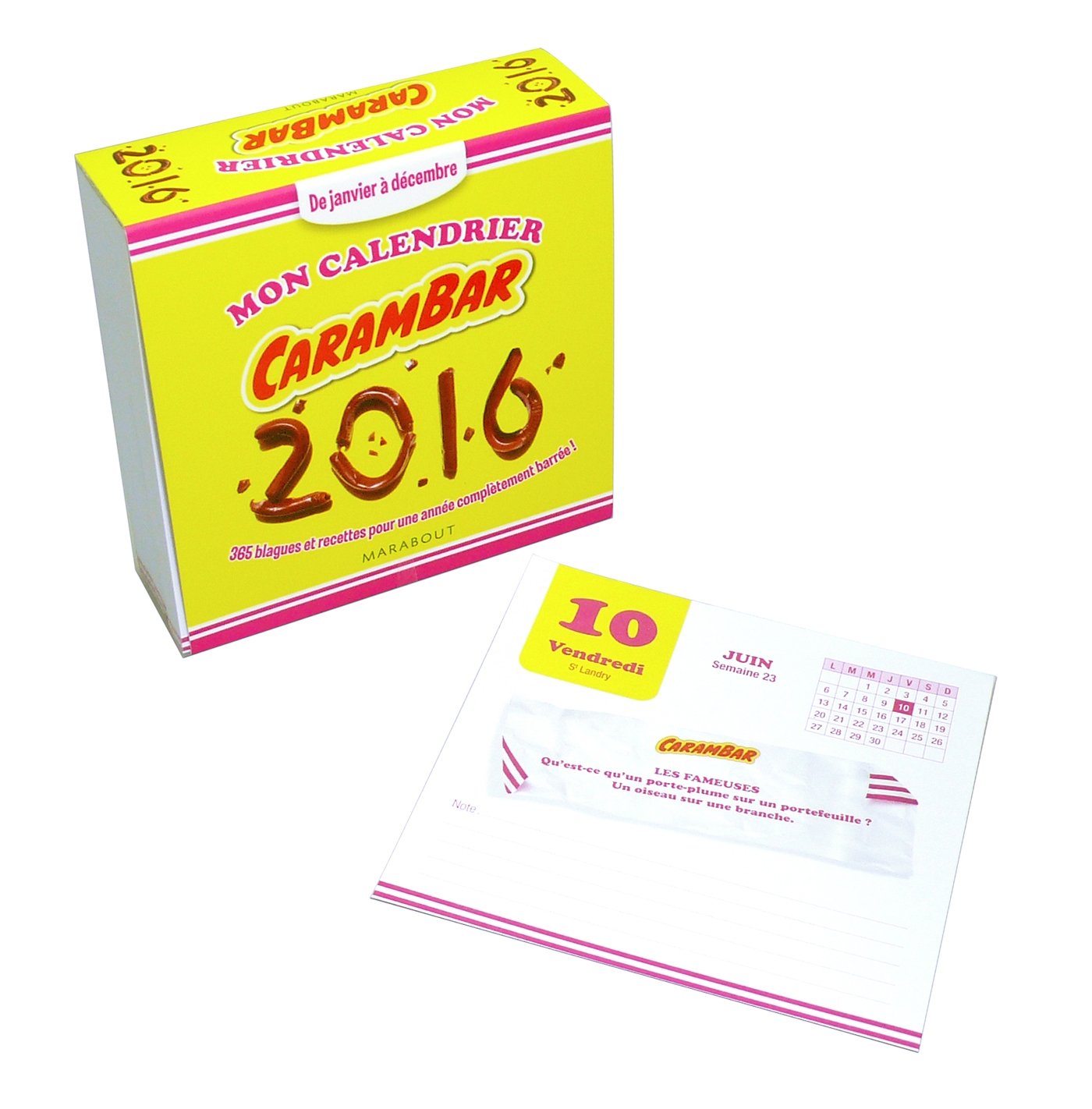 Mon calendrier Carambar 2016: 365 blagues et recettes pour une année complètement barrée ! Calendars