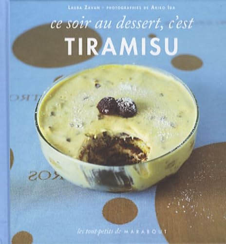 Ce soir au dessert, c'est tiramisu & délices d'Italie Books