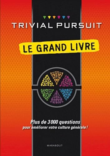 Trivial pursuit le grand livre: Plus de 3000 questions pour améliorer votre culture générale ! Leisure, Home & Garden