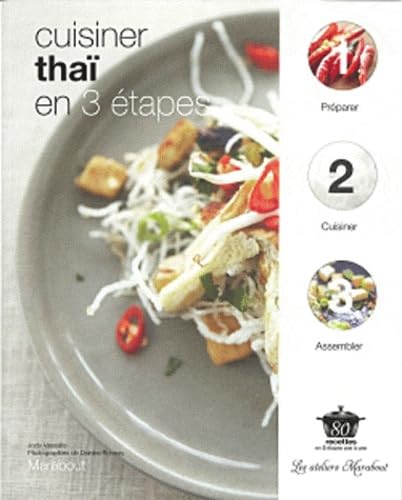 Cuisiner thaï en 3 étapes book