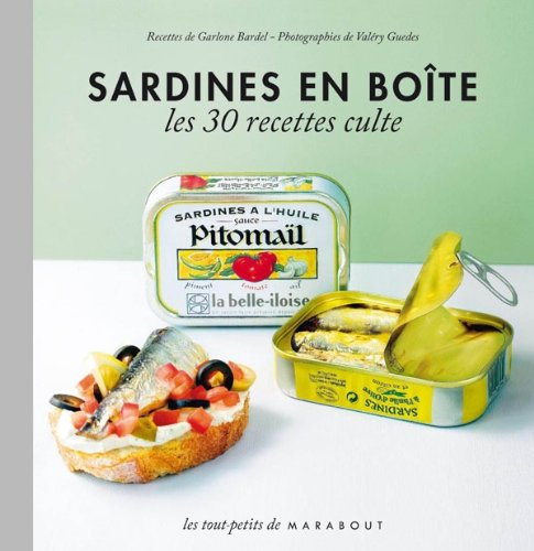 Sardines en boîte: Les 30 recettes cultes book