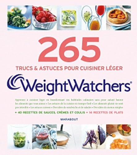 265 secrets de cuisine WeightWatchers: Les trucs & astuces pour cuisiner léger Parents & Children