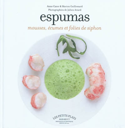 Product Image: Espumas : mousses, écumes et folies de siphon