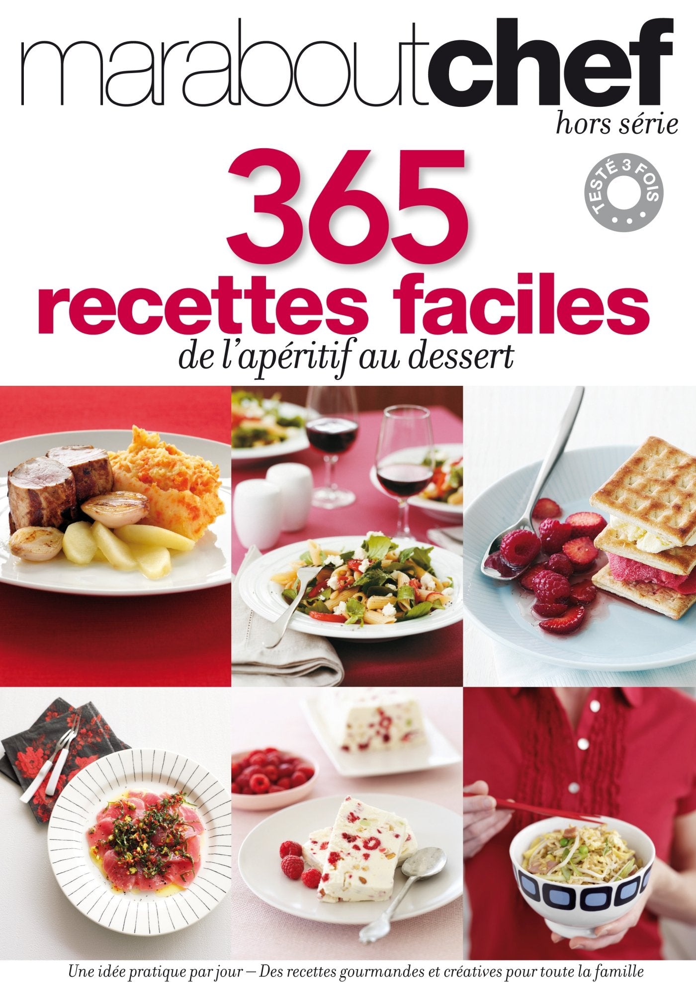 365 recettes faciles: De l'apéritif au dessert book