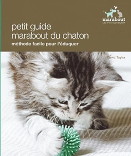 Eduquer son chaton: Une méthode facile pour vivre en harmonie avec son chaton book