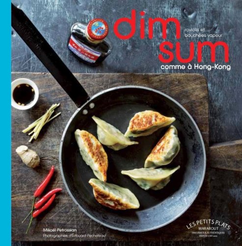Dim sum: Raviolis et bouchées vapeur Books
