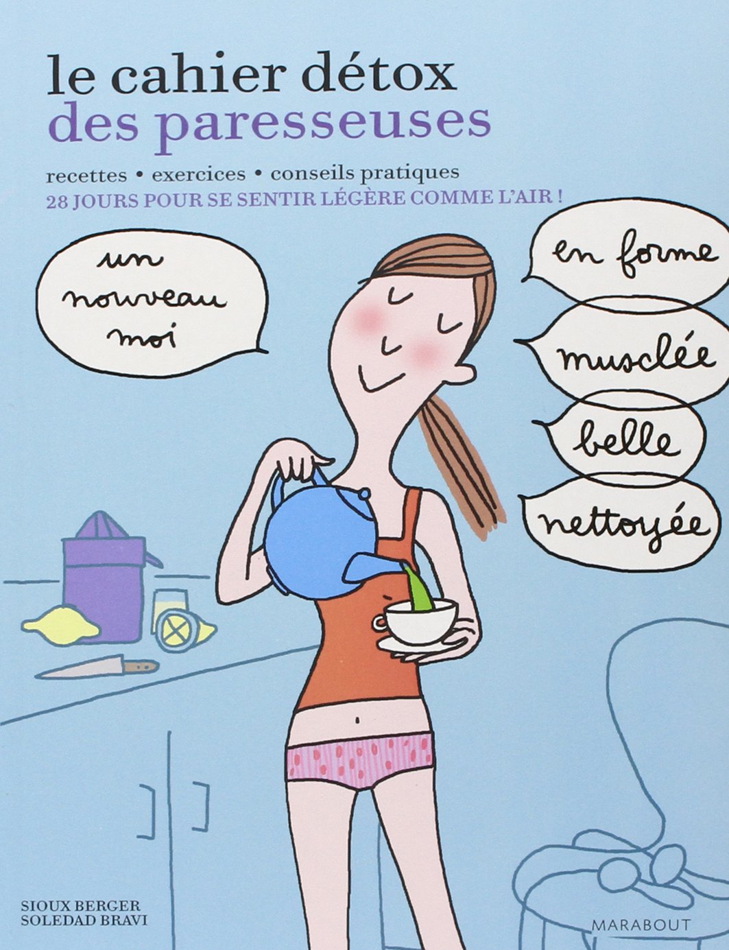 Le cahier détox des paresseuses book
