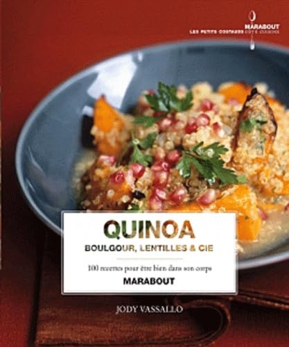 Quinoa, boulgour, légumes secs & Cie Books
