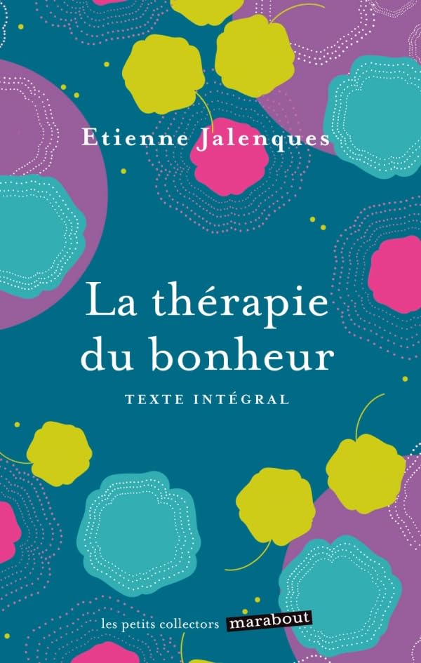 La thérapie du bonheur book
