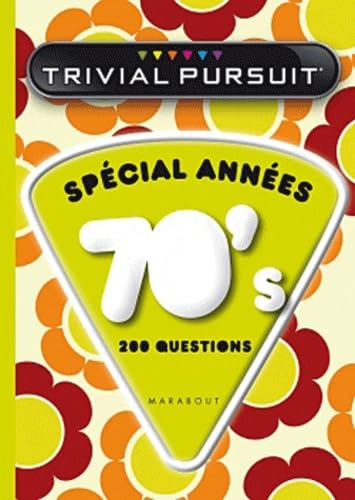 Trivial Pursuit Spécial Années 70's: 200 questions Books