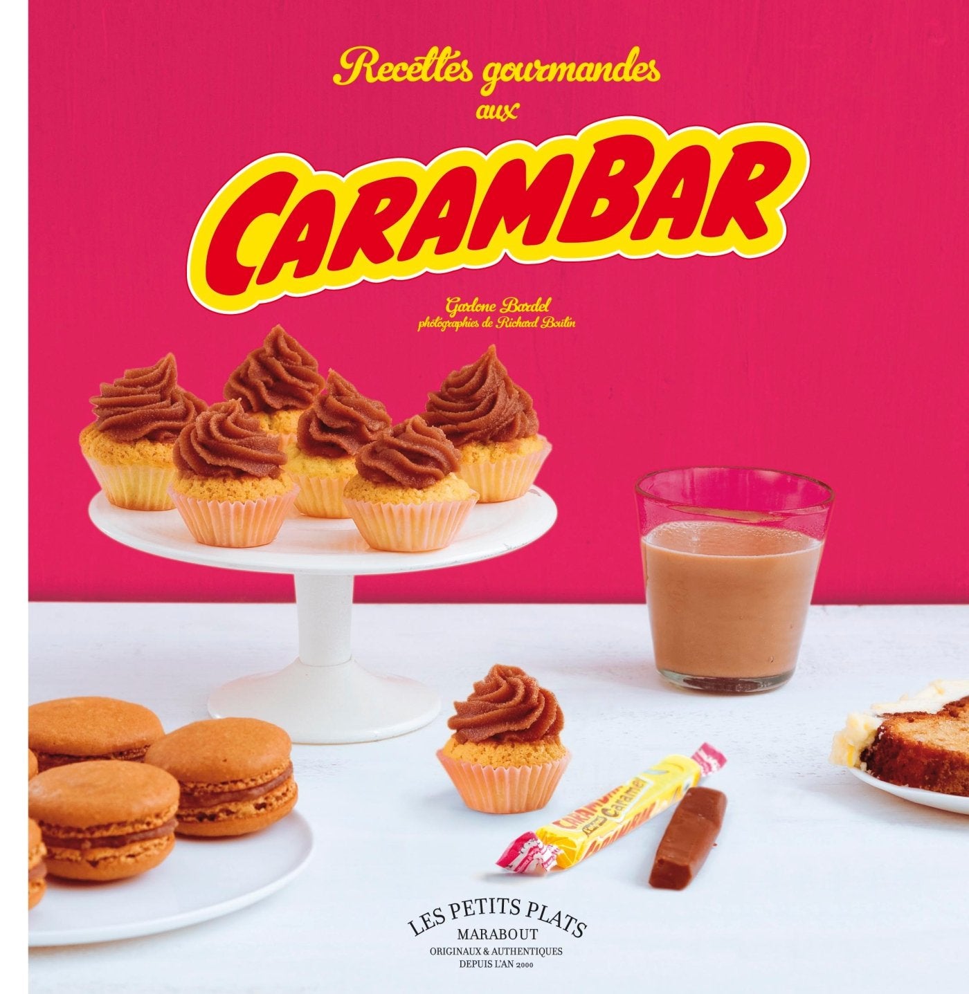 Recettes gourmandes au Carambar book