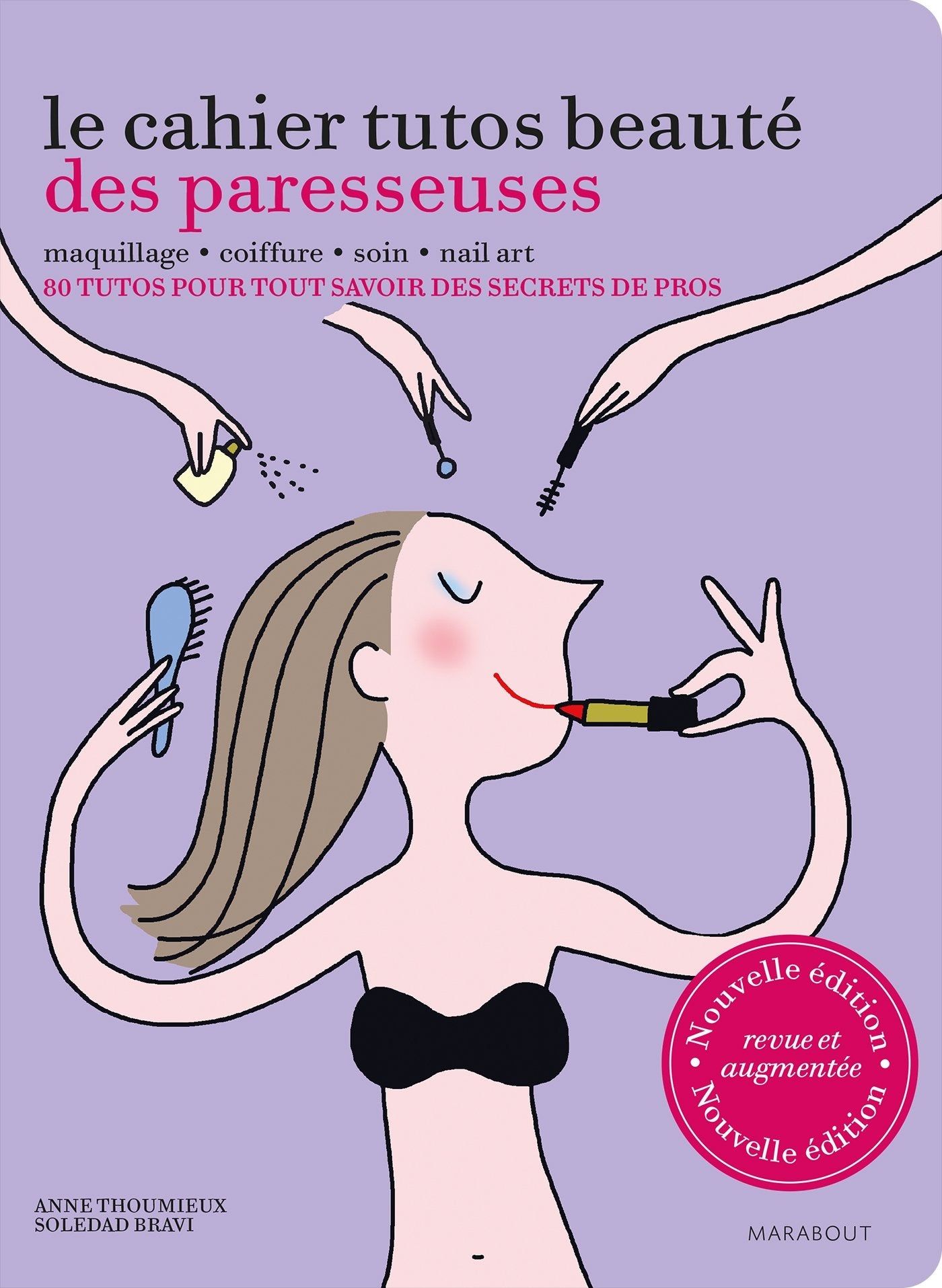 Le cahier tutos beauté des Paresseuses book