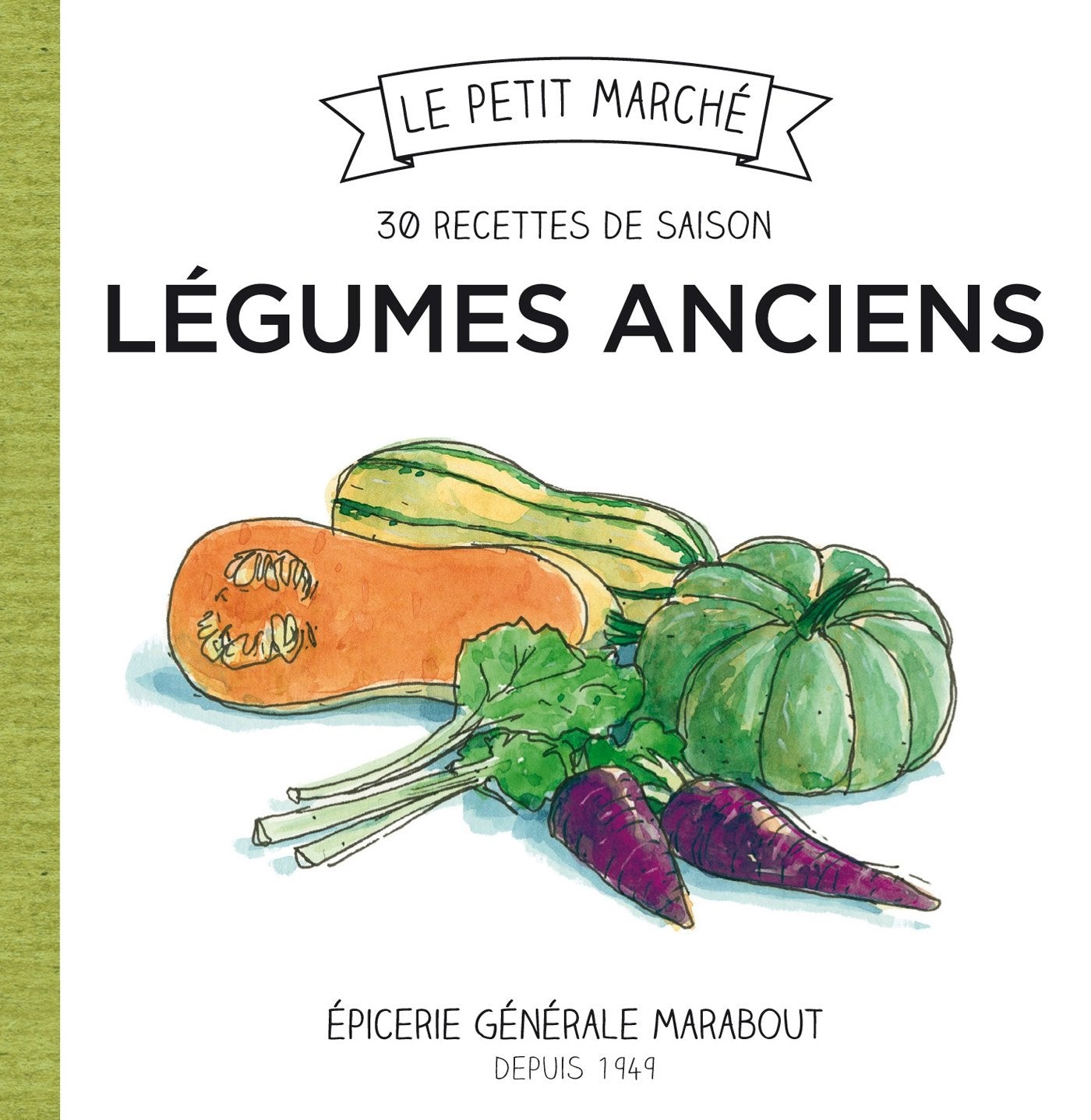 Légumes anciens: Les recettes de saison Books