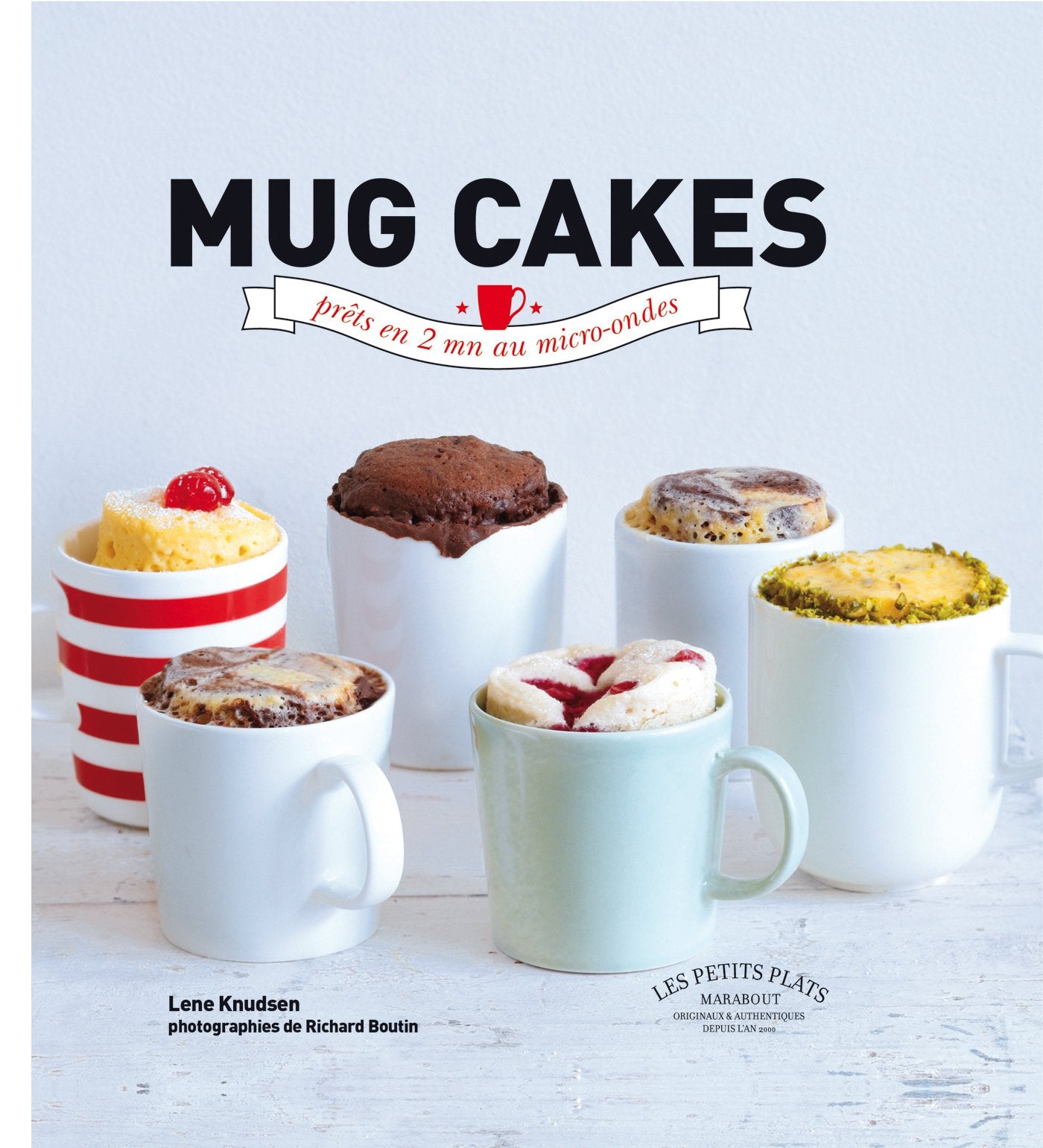 Mug cakes: Les gâteaux fondants et moelleux prêts en 5 minutes chrono Books