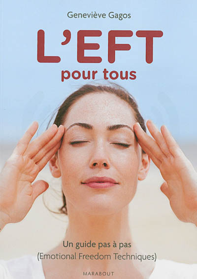 Product Image: L'EFT pour tous : un guide pas à pas