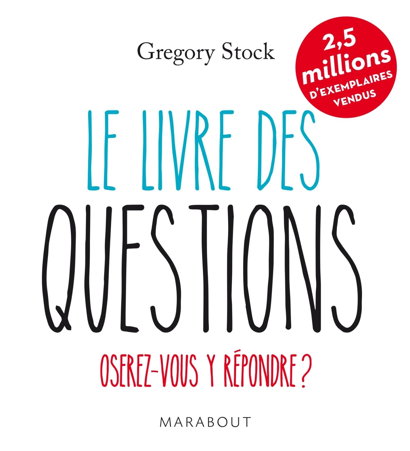 Le livre des questions: Oserez-vous y répondre ? book