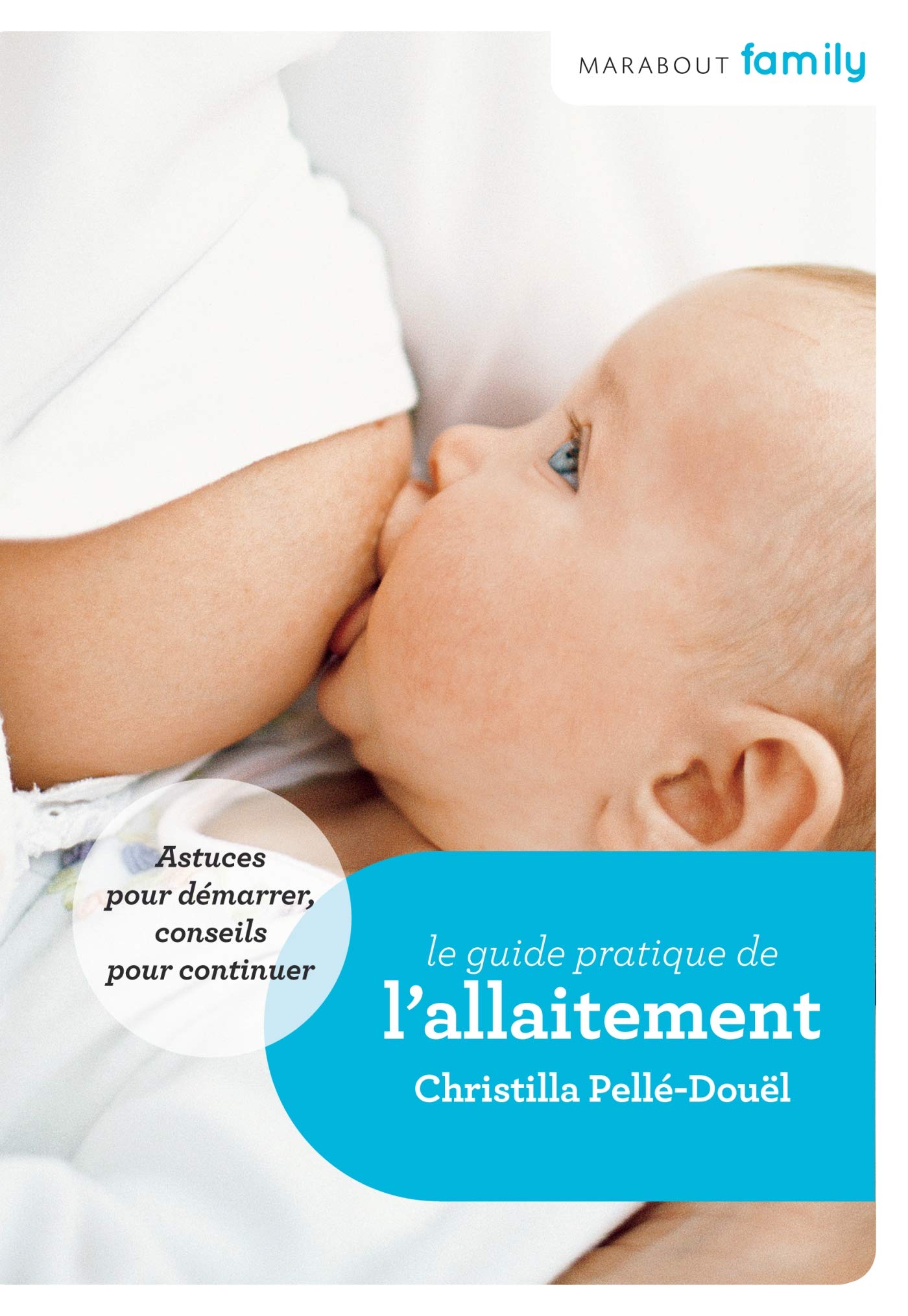 Le guide pratique de l'allaitement book