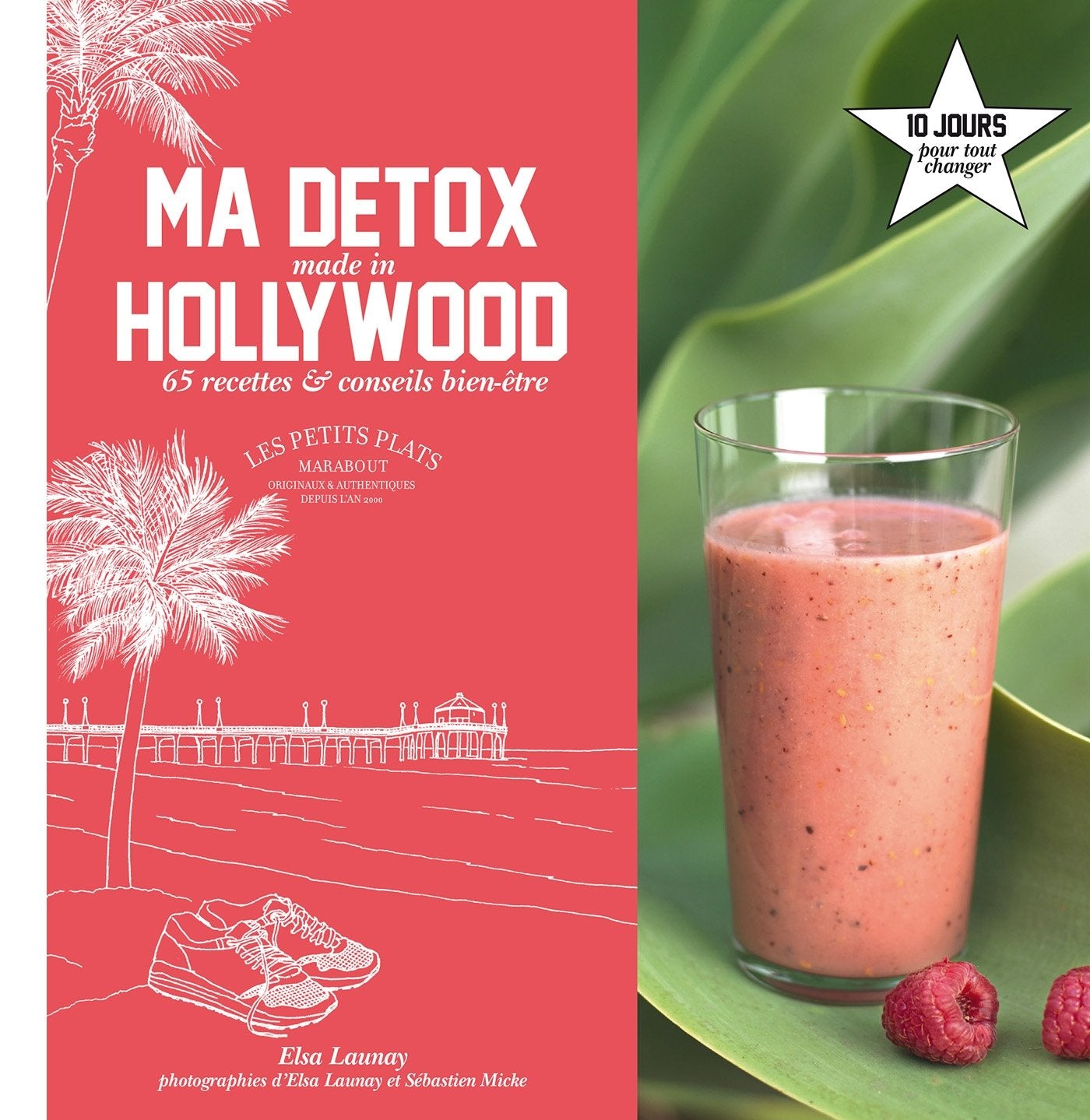Ma détox made in Hollywood: 10 jours pour tout changer book