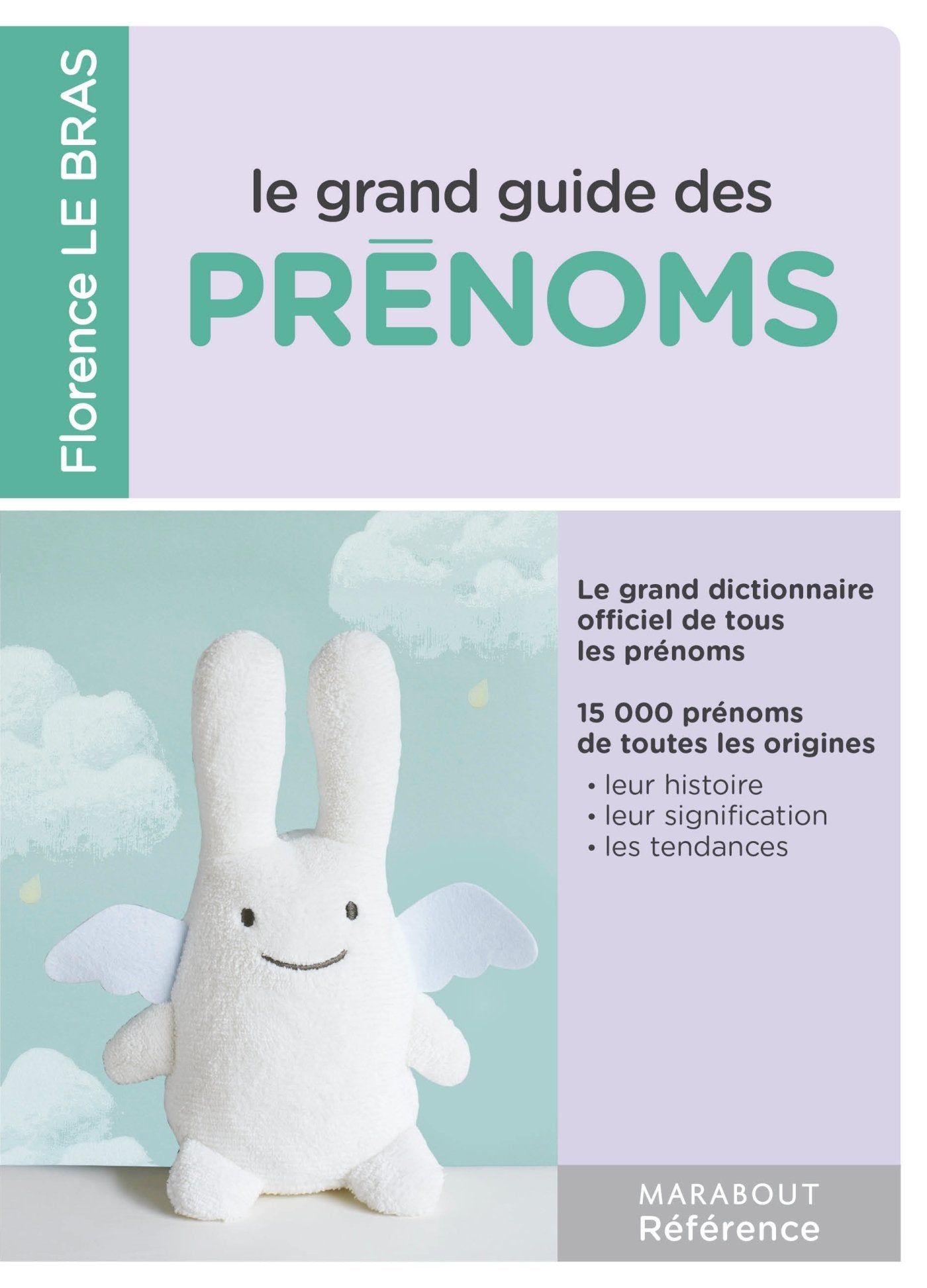 Le grand guide des prénoms book