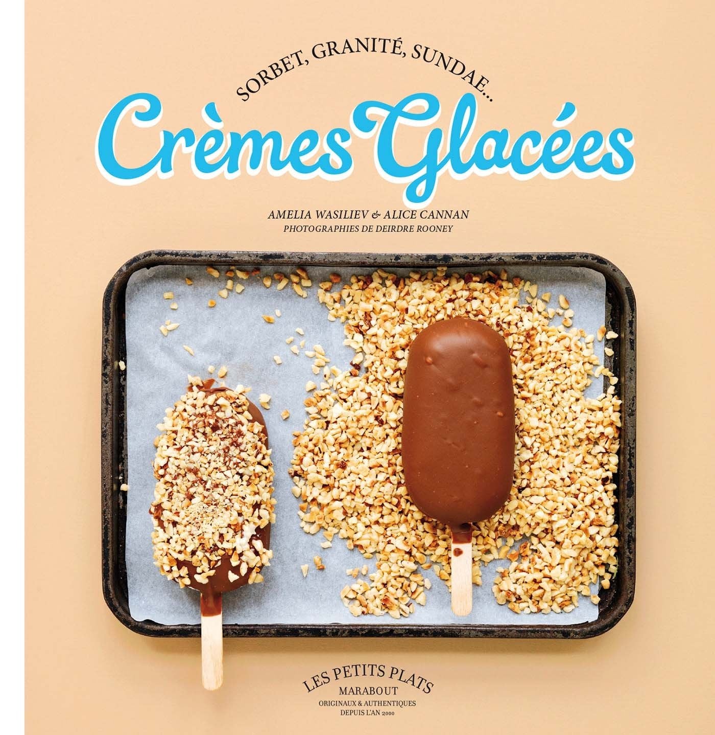 Crèmes glacées: Sorbets et gelatos Books