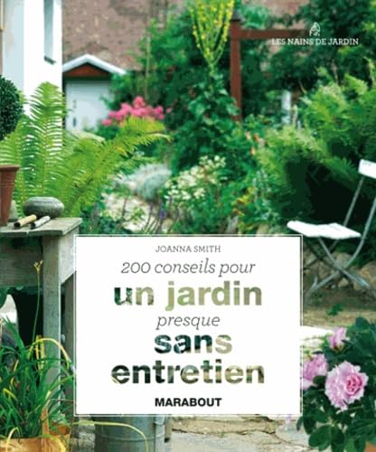 200 conseils pour un jardin presque sans entretien Books