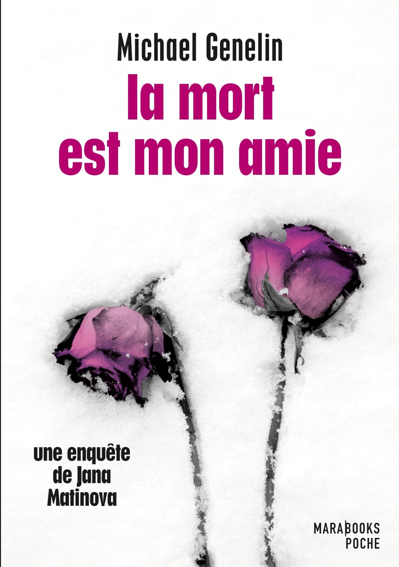 La mort est mon amie - Une enquête de Jana Matinova book