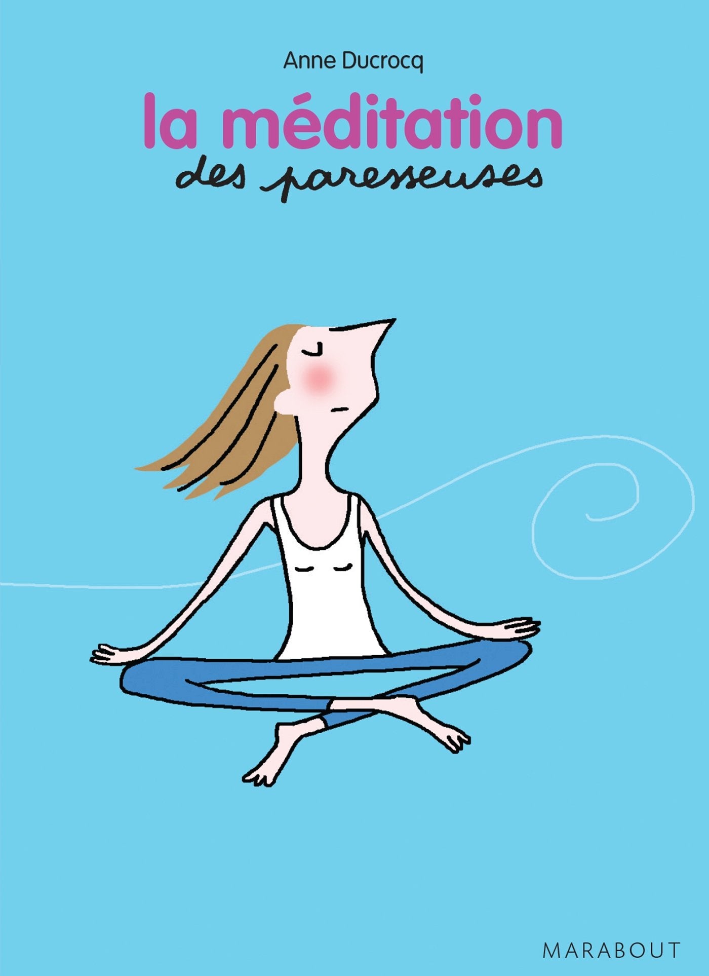 La méditation des paresseuses Books