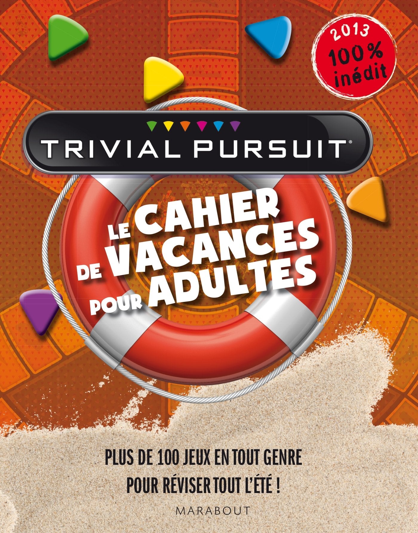 Trivial pursuit , le cahier de vacances pour adultes book