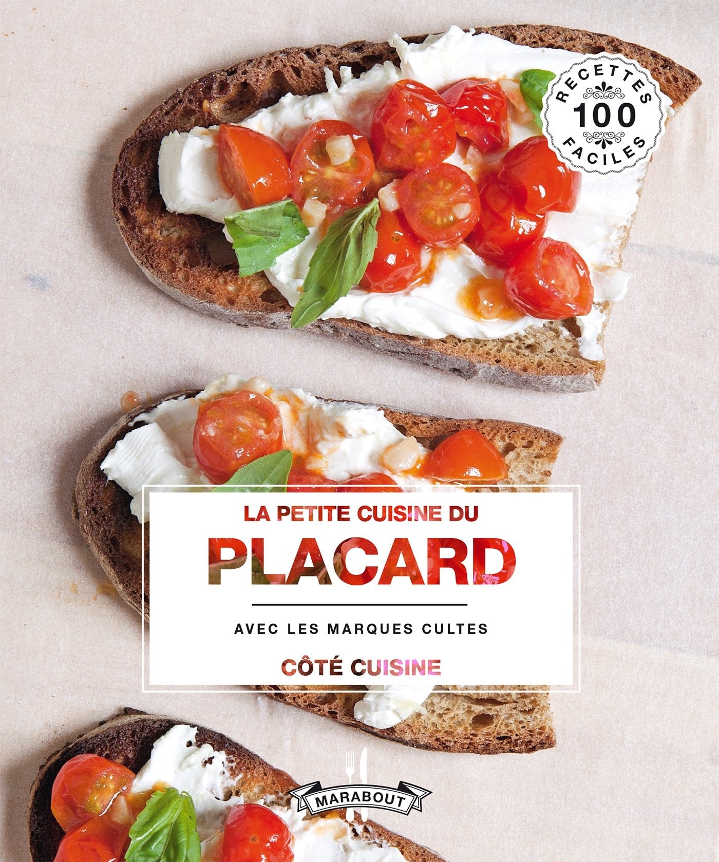 La petite cuisine du placard: Avec les marques cultes Books