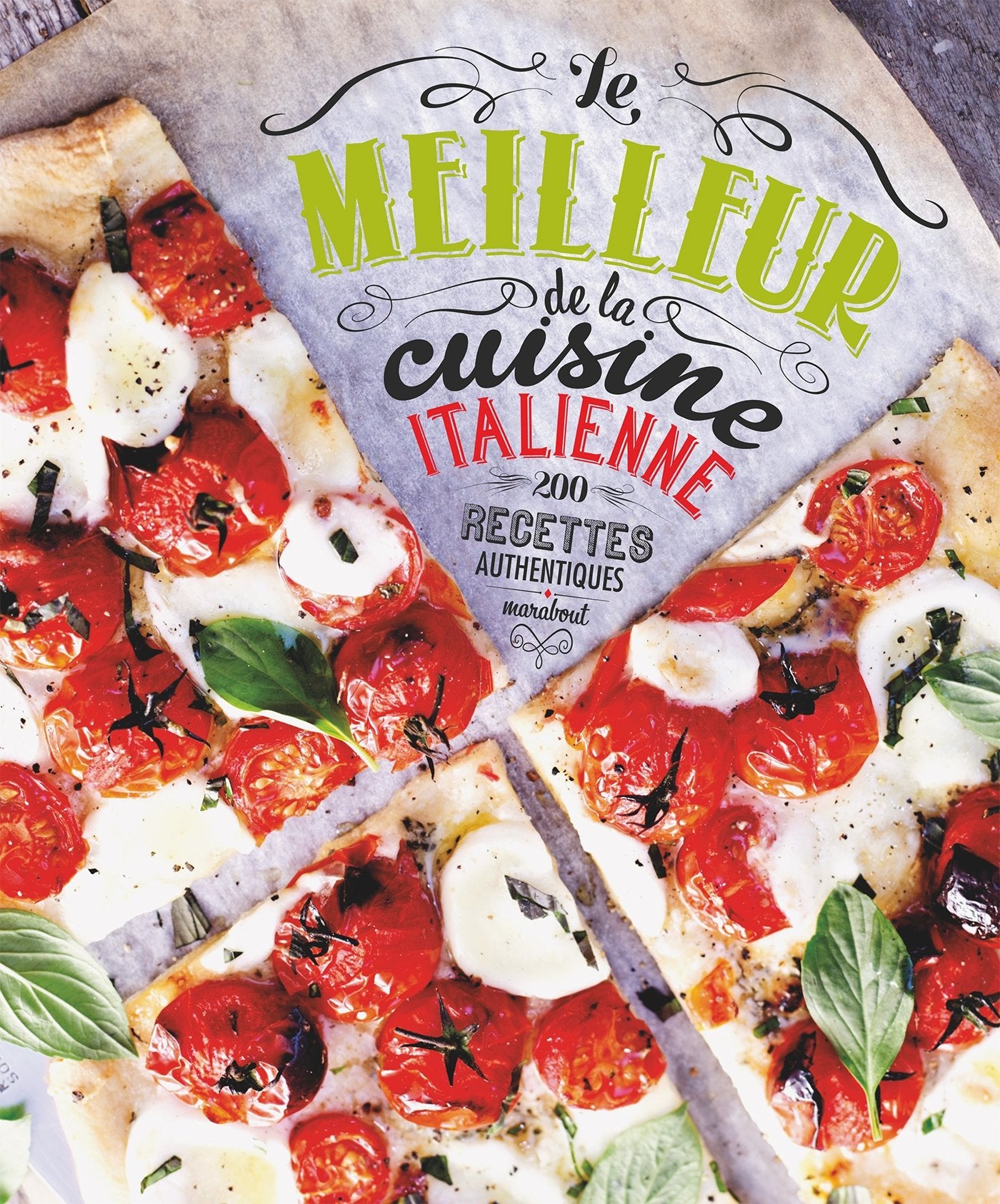 Le meilleur de la cuisine italienne book