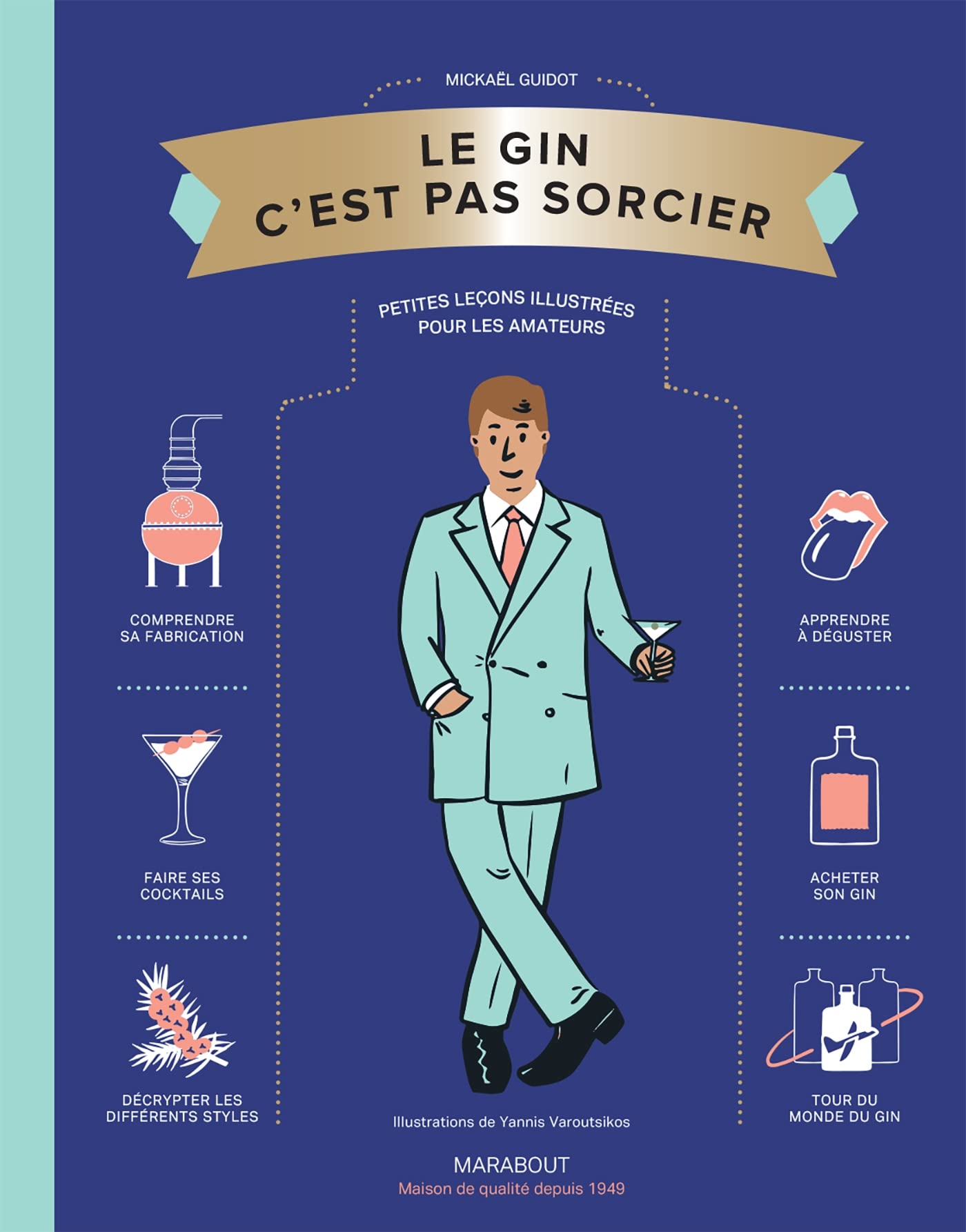 Le Gin C'est pas sorcier: Petites leçons illustrées pour les amateurs Leisure, Home & Garden