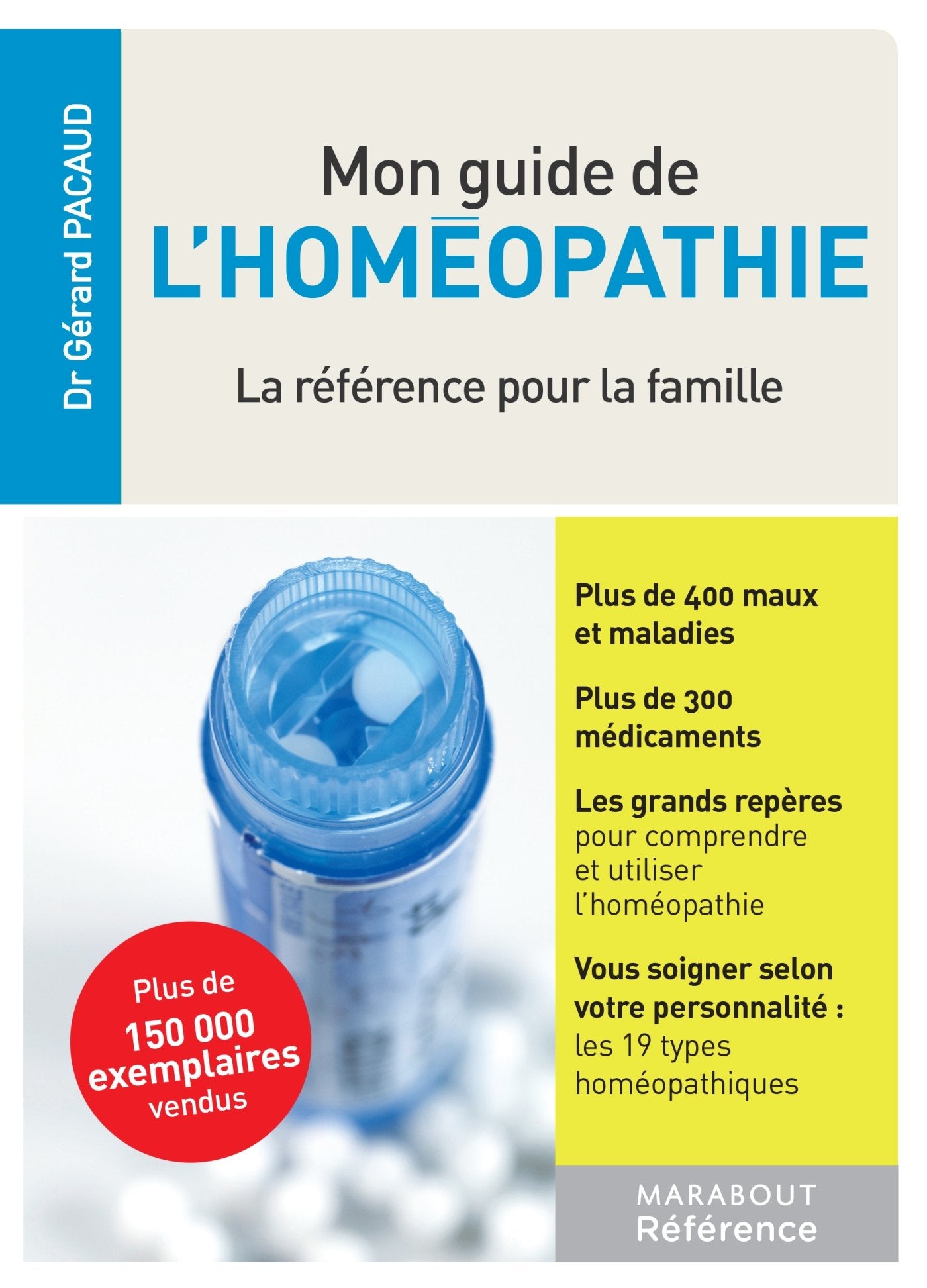 Mon guide de l'homéopathie: Pour une automédication familiale facile book