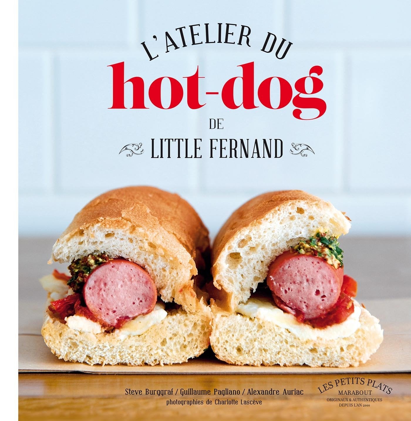 L'atelier du hot-dog de Little Fernand Books
