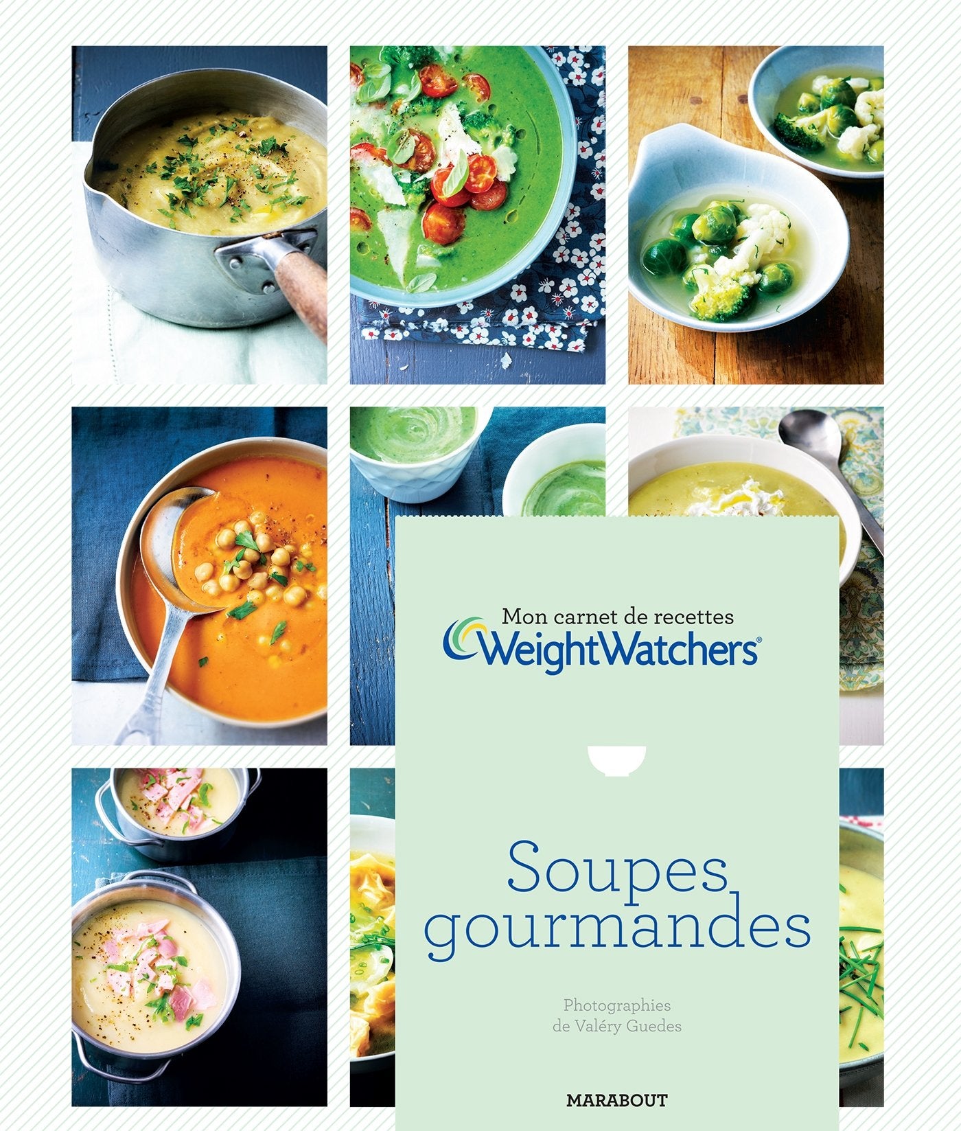Mon carnet de recettes Weight Watchers: Soupes gourmandes Books