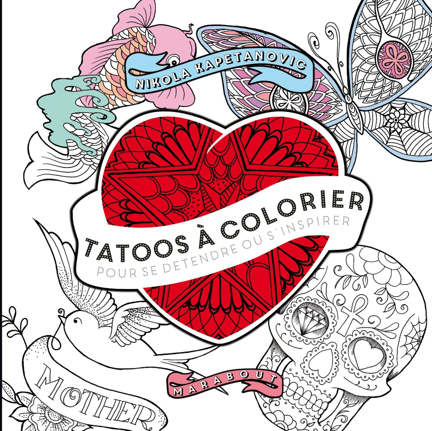 Tatoos à colorier: Pour se détendre ou s'inspirer book