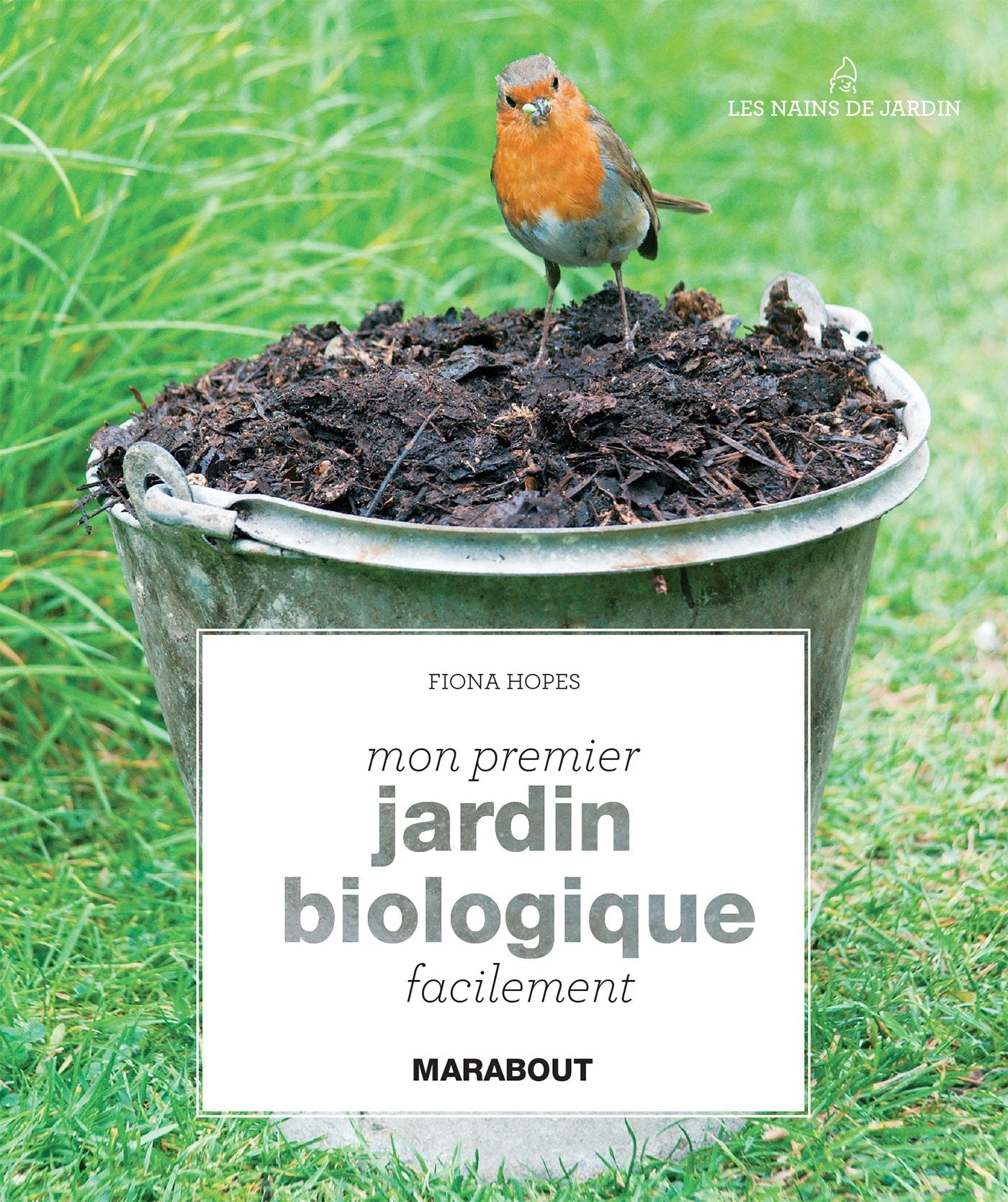 Mon premier jardin biologique facilement book