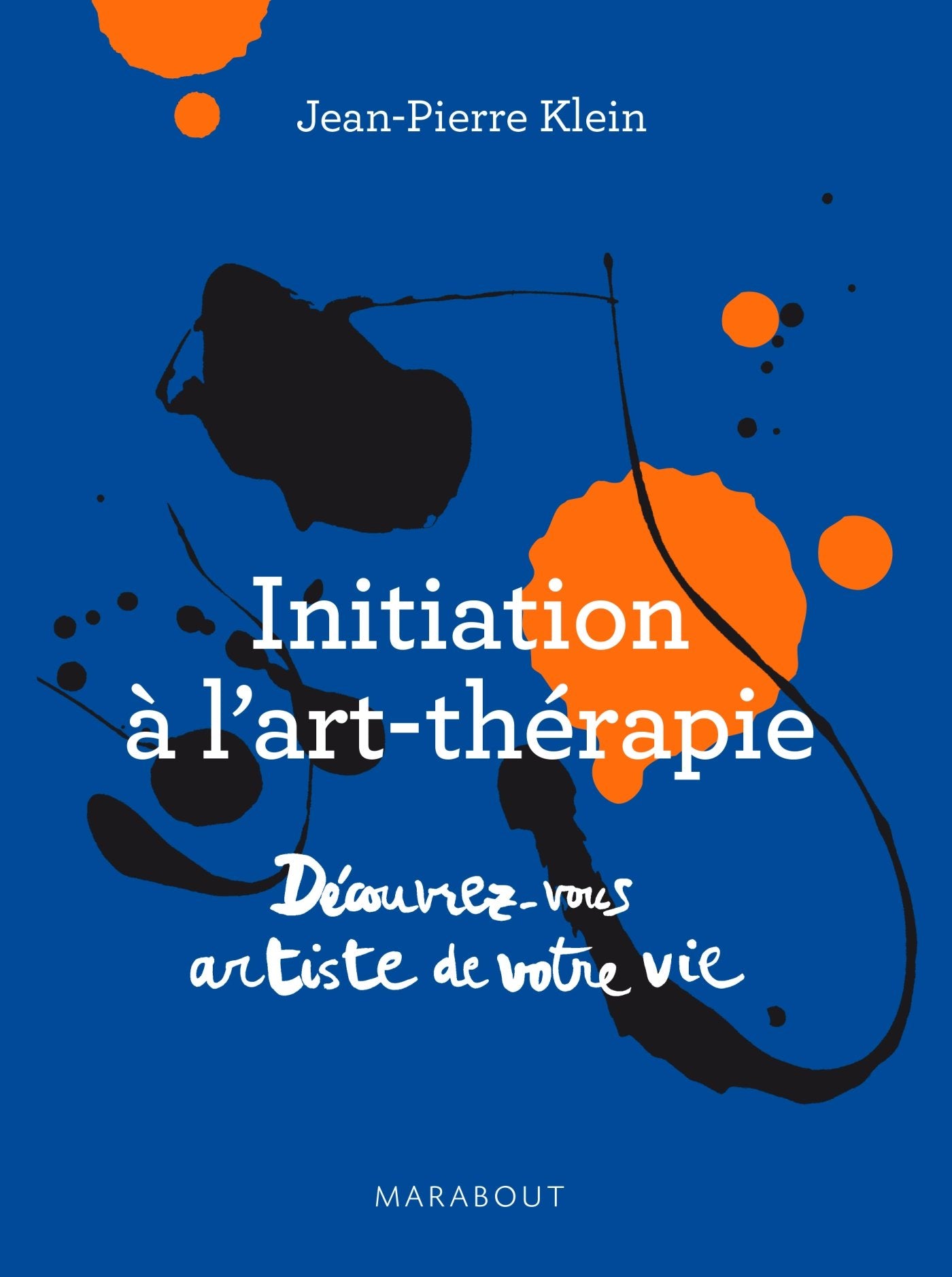 Initiation à l'art thérapie: Découvrez vous artiste de votre vie Books