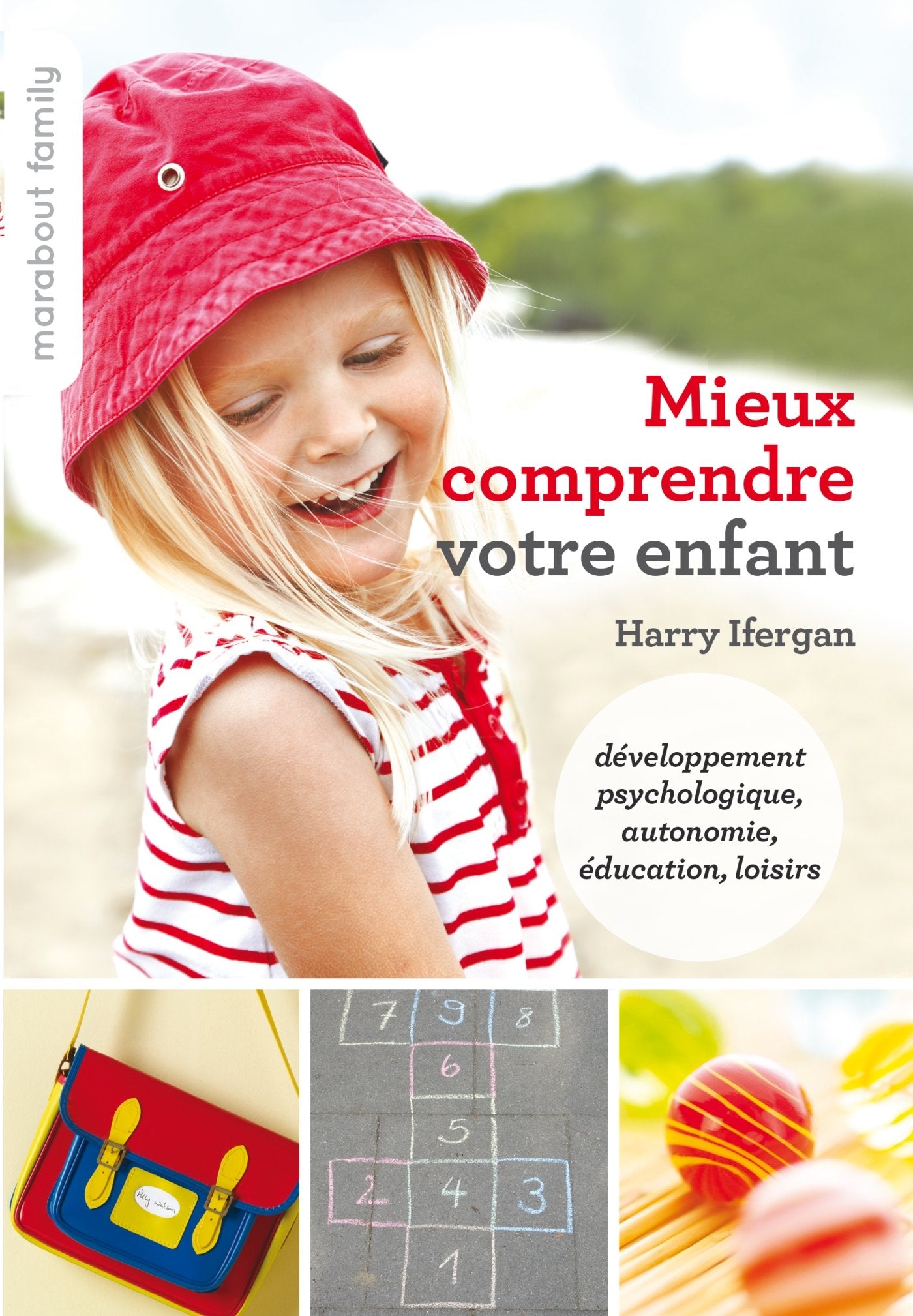 Mieux comprendre votre enfant book