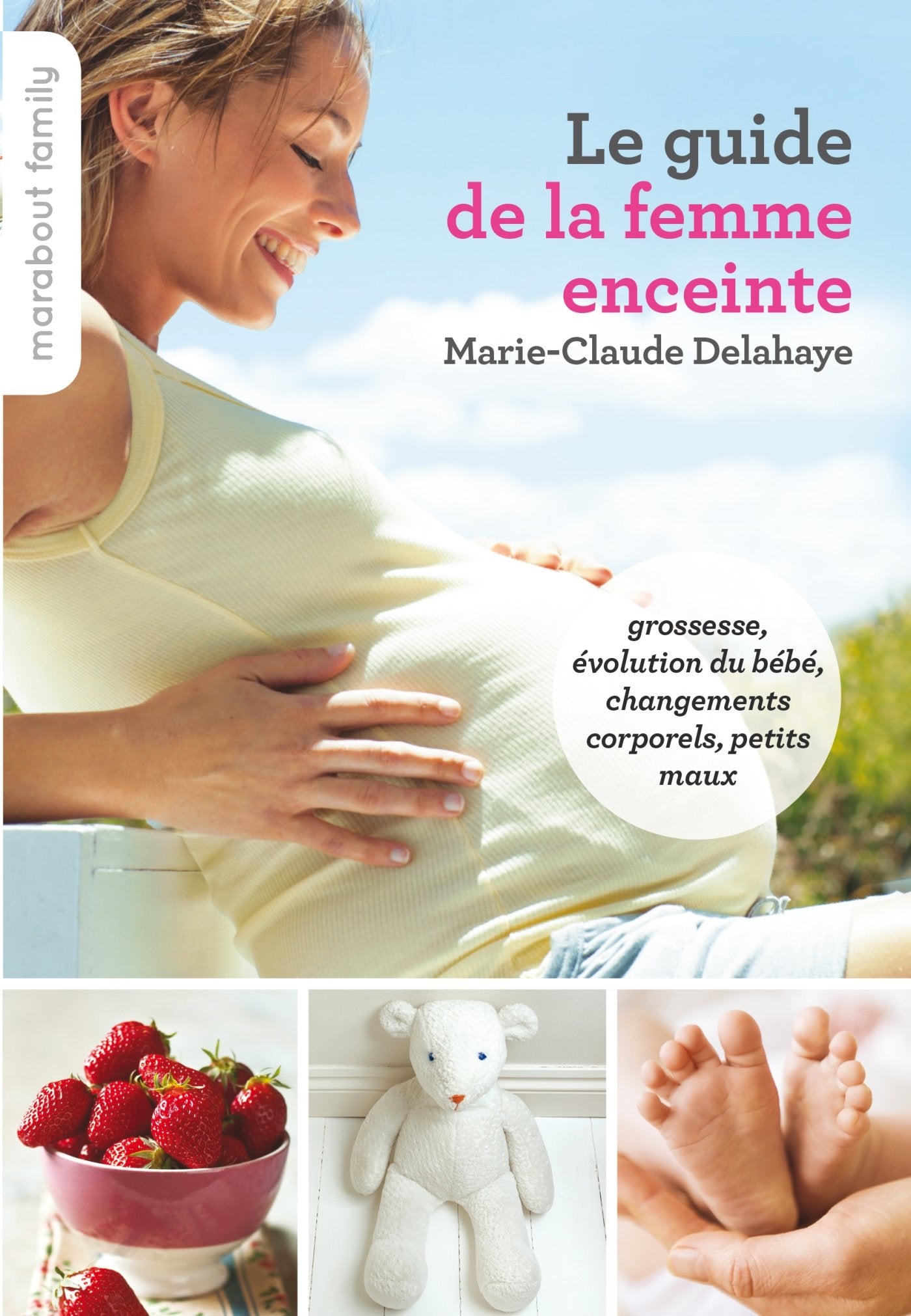 Le guide de la femme enceinte Parents & Children