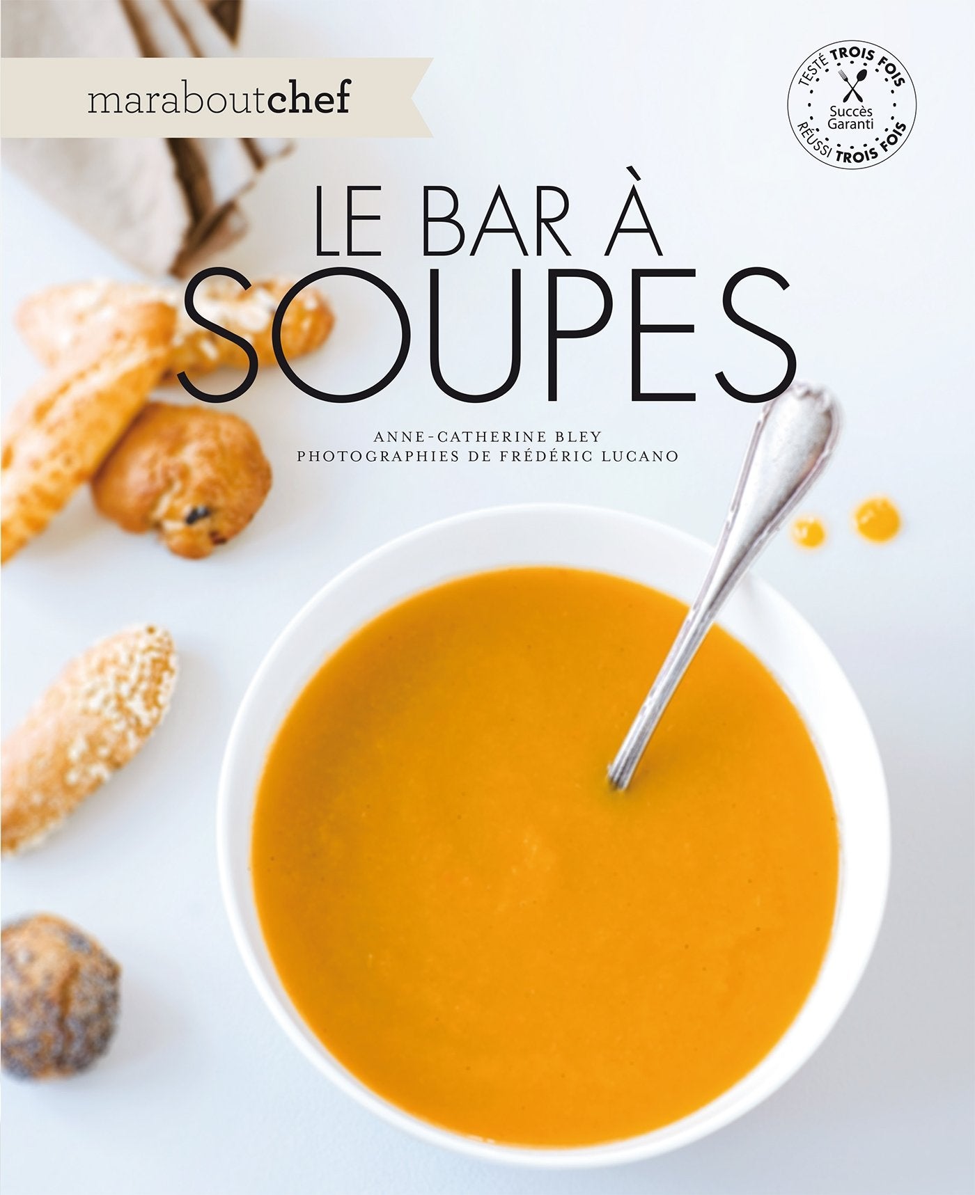 Le bar a soupes: Des soupes classiques ou plus originales pour les repas quotidiens Leisure, Home & Garden