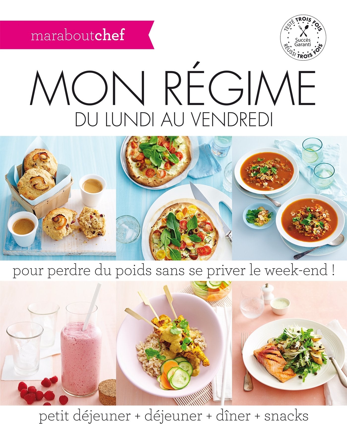 Mon régime du lundi au vendredi: Une méthode facile pour perdre du poids sans se priver le week-end Books