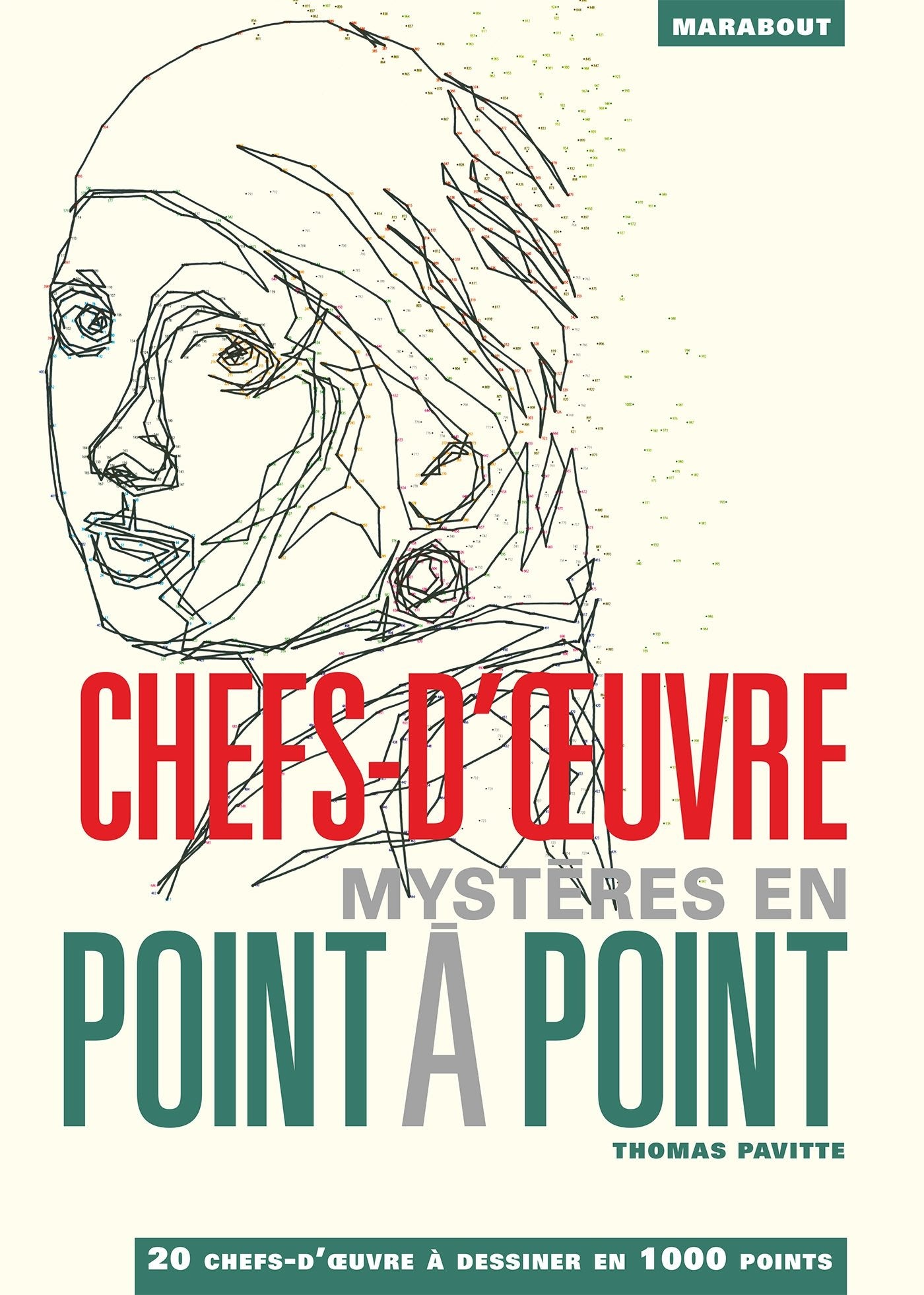 Chefs d'oeuvres mystères en point à point: 20 chefs d'oeuvre à dessiner en 1000 points Books