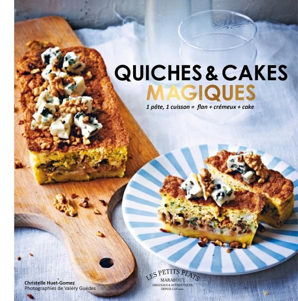 Les quiches & cakes magiques Leisure, Home & Garden