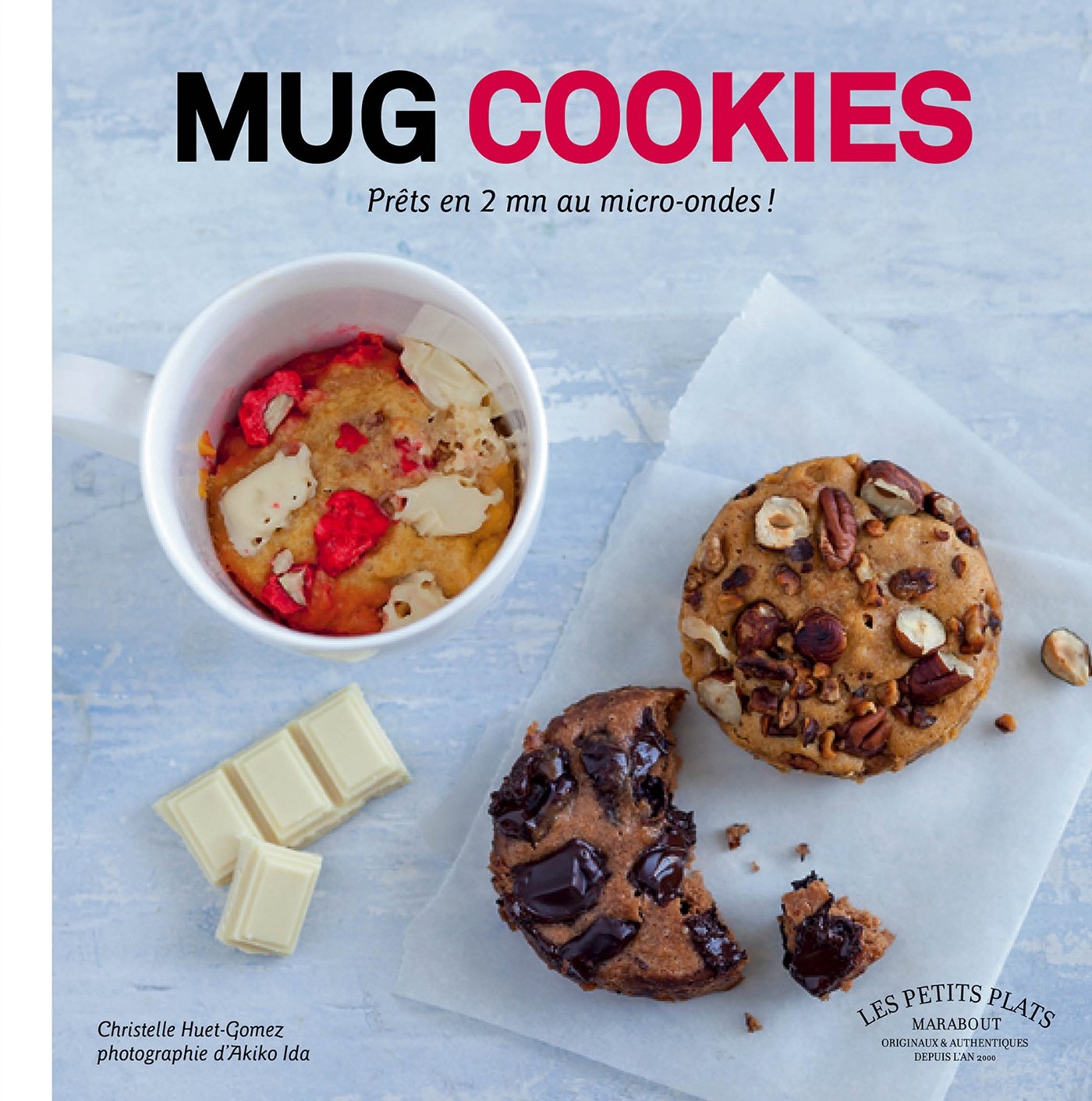 Mug cookies: Prêts en 2 mn au micro-ondes ! Books